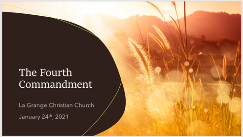 The Fourth Commandment - Jan 24th